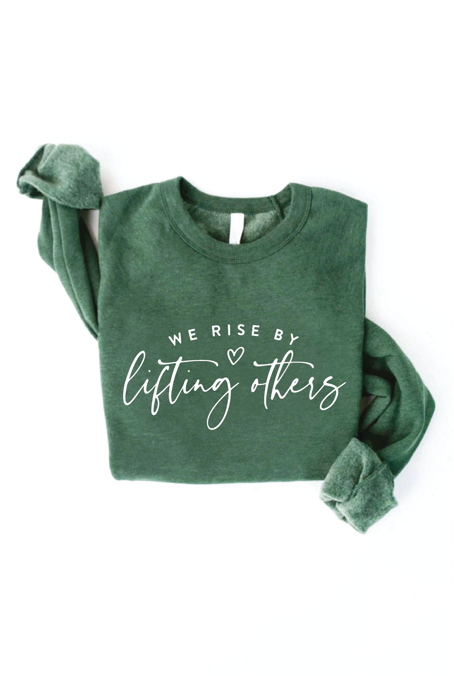 WE RISE BY LIFTING OTHERS  Graphic Sweatshirt: BLACK / S