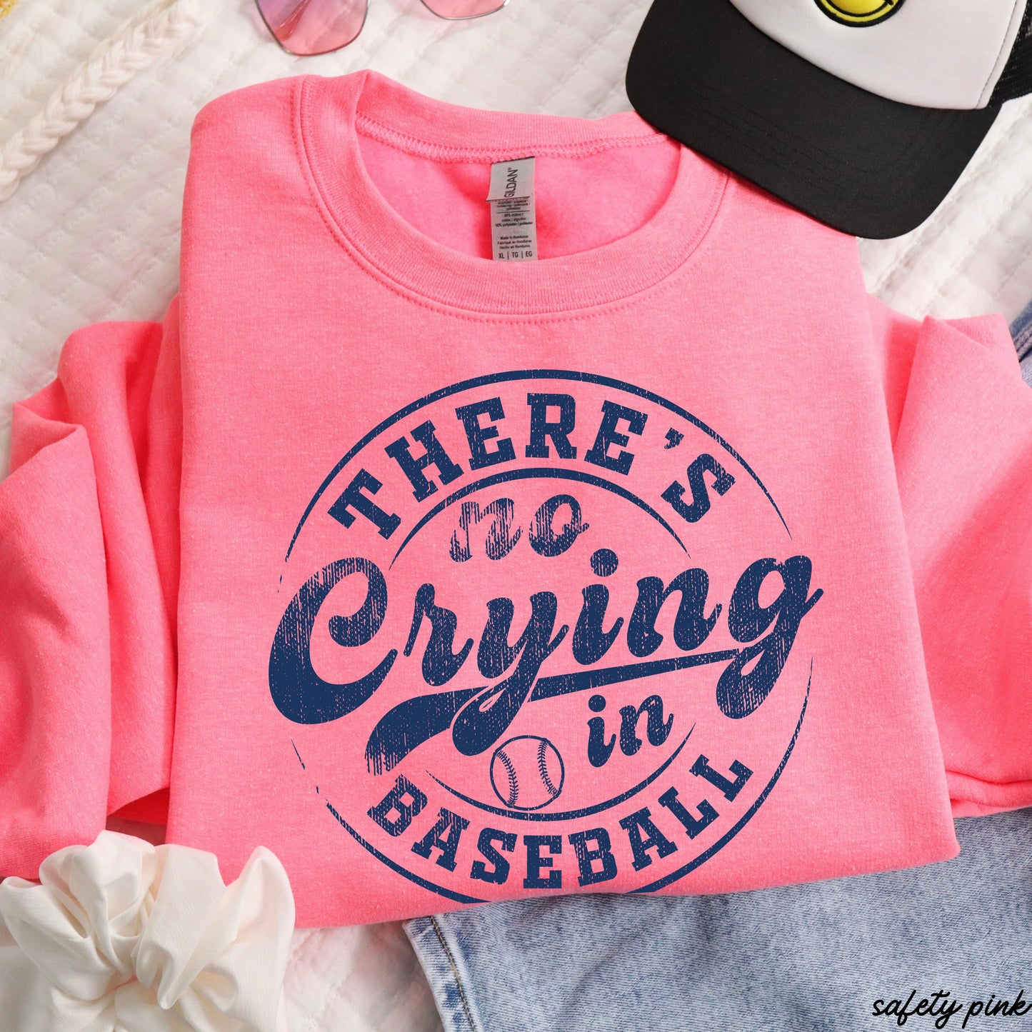 No Crying in Baseball Sweatshirt *8 Colors (S-3X)