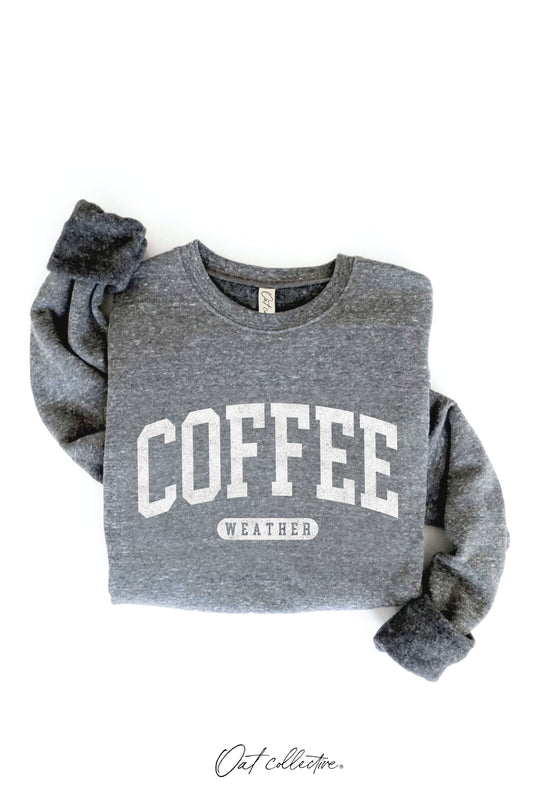 COFFEE WEATHER Graphic Sweatshirt : DARK GREY / M