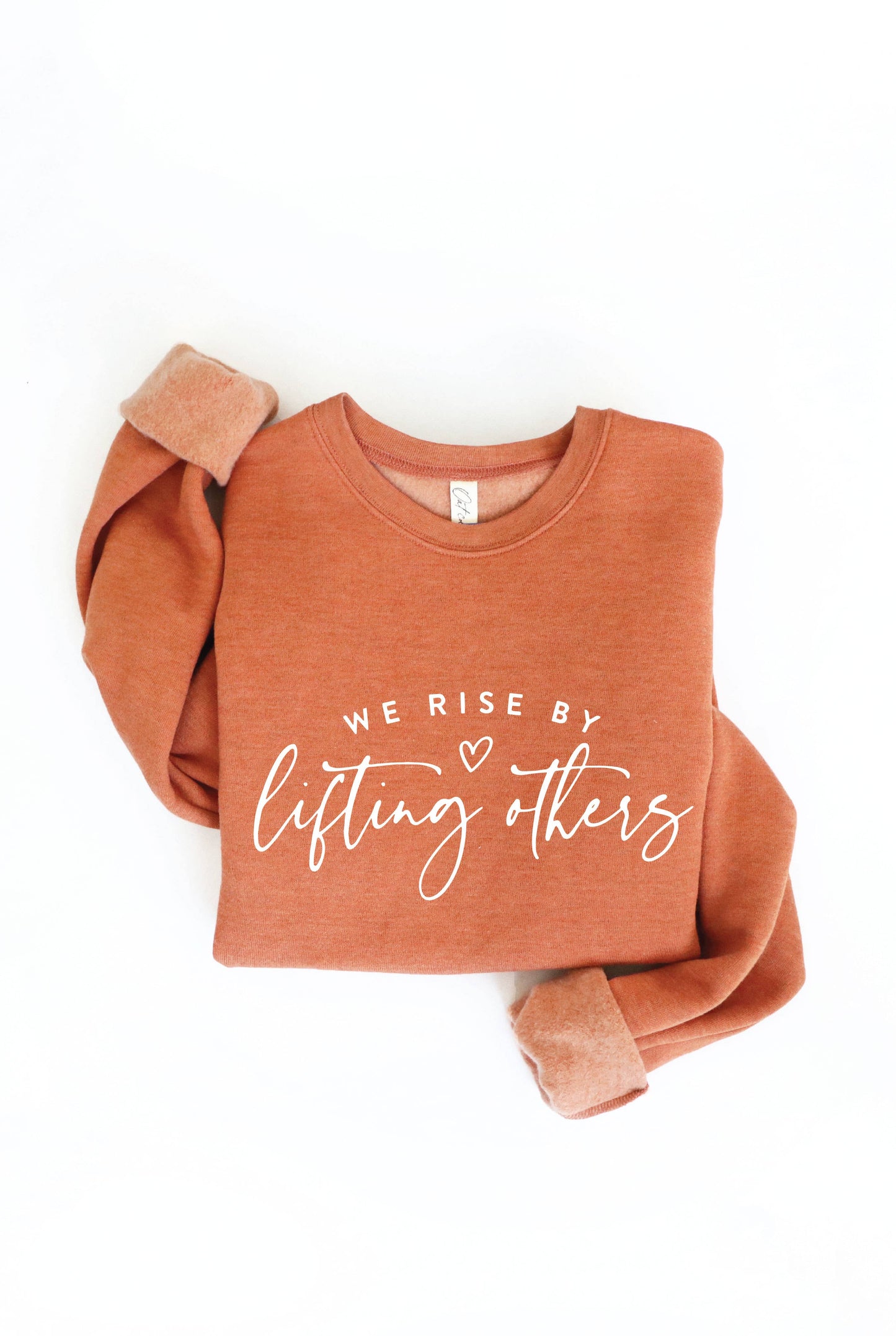 WE RISE BY LIFTING OTHERS  Graphic Sweatshirt: BLACK / M